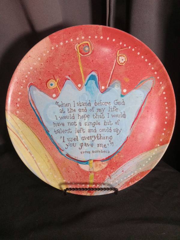 lot 6846 image: Natural Life MPLT001 Decorative Plate with Erma Bombeck Quote 10 Inch