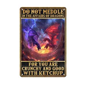 lot 12098 image: Vintage Dragon Tin Sign Do Not Meddle in the Affairs of Dragons Retro Wall Decor Nostalgic Art Funny Metal Poster Indoor Store Cafe Toilet Kitchen Bar Office Boys Room Pubs Shop 12  8inch