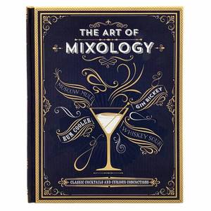 lot 2360 image: The Art of Mixology Classic Cocktails and Curious Concoctions