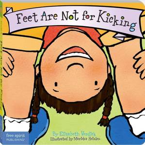 lot 20460 image: Feet Are Not for Kicking (Board Book)(Used, Minor Cosmetic Stain Damage)