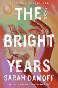 lot 14127 image: The Bright Years A Novel