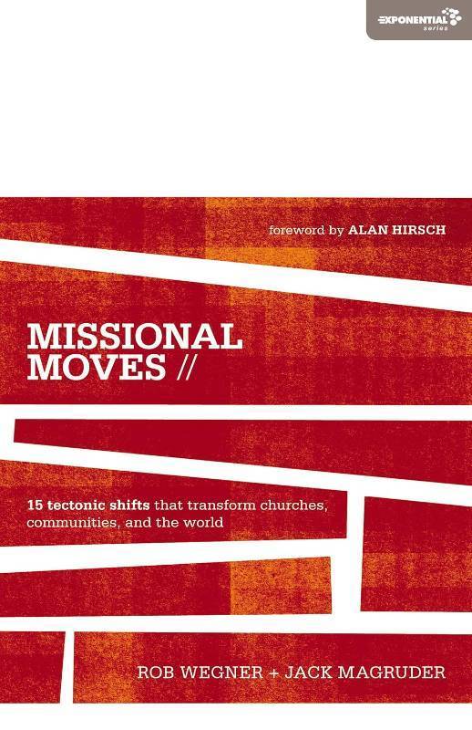 lot 7134 image: Missional Moves 15 Tectonic Shifts Transforming Churches, Communities