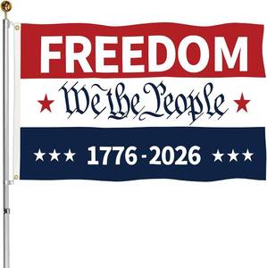 lot 4042 image: Heavy Duty 3 Ply 250 Anniversary USA Flag 250 Year American Anniversary Flag 250th Patriotic Freedom 12oz Canvas Header & Brass Grommets, FREEDOM We the People 1776-2026, for 4th of July