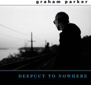 lot 7911 image: Graham Parker - Deepcut To Nowhere - Retail $26