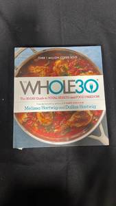 lot 7766 image: The Whole30 30-Day Guide to Total Health and Food Freedom by Melissa Hartwig and Dallas Hartwig