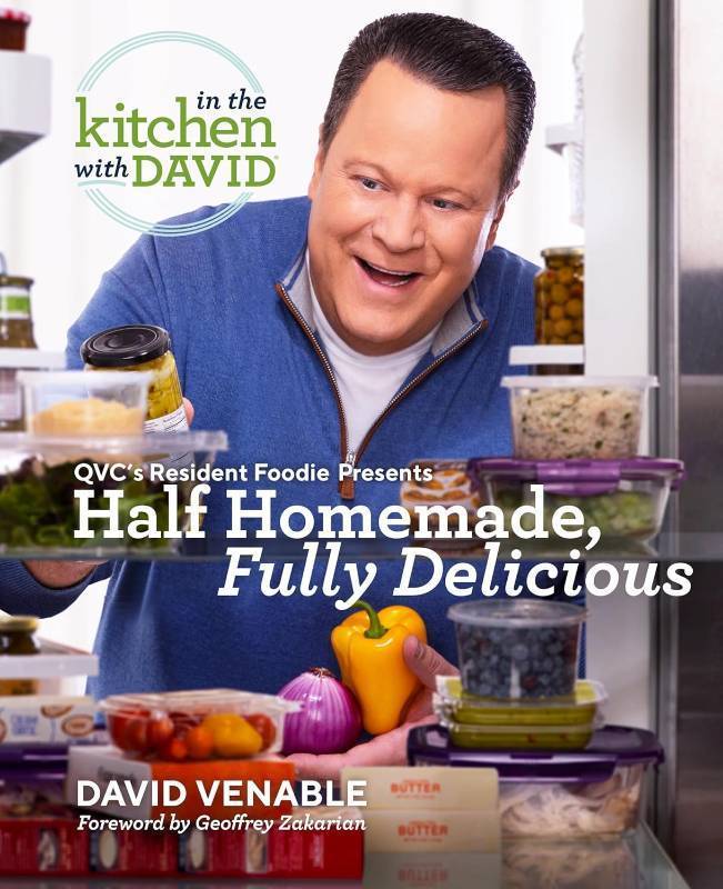 lot 65833 image: Half Homemade, Fully Delicious An In the Kitchen with David Cookbook from QVCs Resident Foodie