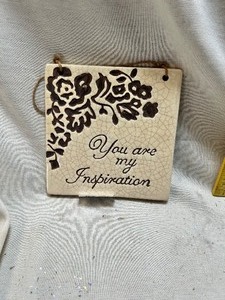 lot 36698 image: You Are My Inspiration Hanging Tile