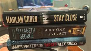 lot 70768 image: 3 Books Stay Close Harlan Coben, Just One Evil Act Elizabeth George, Target Alex Cross James Patterson