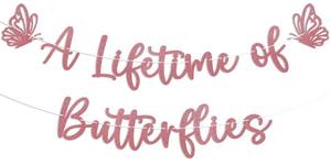 lot 12369 image: A Lifetime Of Butterflies Banner - Floral Bridal Shower Decor, Butterfly Theme Wedding Engagement Bachelorette Party Decorations Rose Gold Glitter