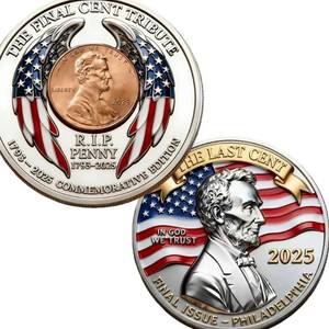 lot 2294 image: The Last Cent Commemorative Coin 1909��2025 Final Lincoln Penny Tribute Token 1793��2025 U.S. Cent Memorial Collectible Historical Souvenir Coin for Collectors Patriots & American History Fans (D)