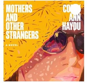 lot 4062 image: Mothers and Other Strangers by Bonnie Kaplan Hardcover Book