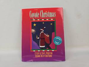 lot 12 image: Coyote Christmas by Tom G. Robertson, Illustrated by John Runne