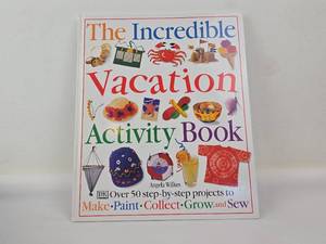 lot 21 image: DK The Incredible Vacation Activity Book by Angela Wilkes