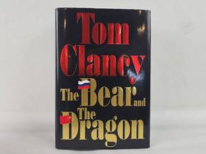 lot 46 image: Tom Clancy The Bear and The Dragon Hardcover Book