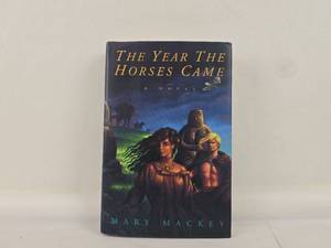 lot 57 image: The Year the Horses Came by Mary Mackey - Novel Hardcover