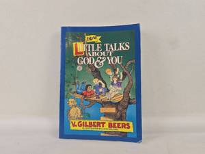 lot 59 image: More Little Talks About God & You by V. Gilbert Beers Illustrated Jan Cieloha