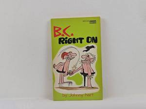 lot 71 image: B.C. Right On by Johnny Hart Fawcett Gold Medal Paperback