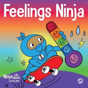 lot 2150 image: Ninja Life Hacks Feelings Ninja A Social, Emotional Childrens Book About Recognizing and Identifying Your Feelings, Sad, Angry, Happy, Book 64, (Paperback)