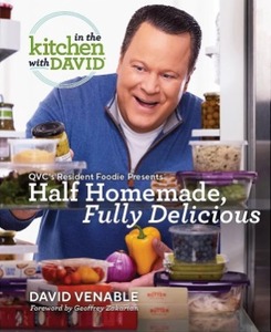lot 1568 image: Half Homemade, Fully Delicious Cookbook by David Venable Hardcover