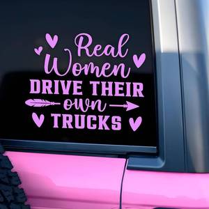 lot 1825 image: Real Women Drive Their Own Trucks Decal - Drive Safely Car Window Sticker 8in