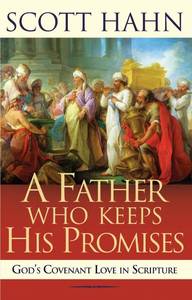 lot 1829 image: A Father Who Keeps His Promises Gods Covenant Love in Scripture