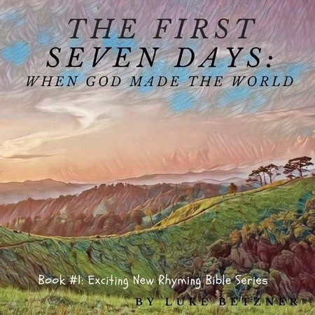lot 17347 image: The Rhyming Bible The First Seven Days When God Made the World, Book 1, (Paperback)