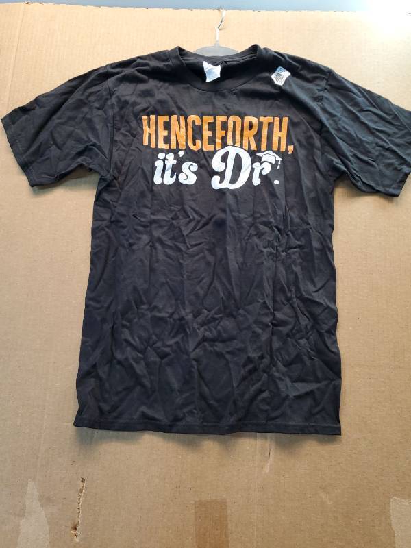 lot 38013 image: Henceforth Its Dr. Graduation Graphic T-Shirt, S - Retail $12
