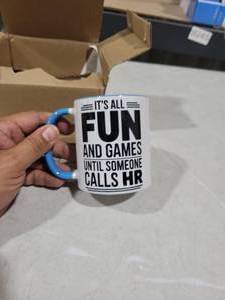 lot 21815 image: All Fun & Games Until Someone Calls HR Coffee Mug
