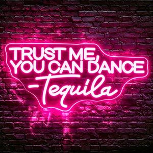 lot 2899 image: Trust Me You Can Dance Tequila Neon Sign - USB Powered, Wall Decor  Switch is