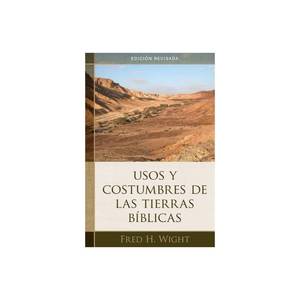 lot 12433 image: Usos Y Costumbres de Las Tierras B�blicas by Fred Wight