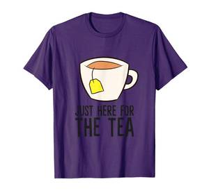 lot 20053 image: Tea Party Im Just Here For The Tea Love Drinking Tea T-Shirt (BLUE, MEDIUM)