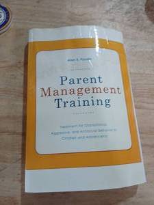 lot 8127 image: Parent Management Training Treatment for Oppositional Aggressive and Antisocial Behavior in Children and Adolescents by Alan E. Kazdin