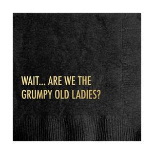 lot 8765 image: Pretty Alright Goods 20ct Wait... Are We The Grumpy Old Ladies Cocktail Napkins 3 packs- 20ct each 3 sayings