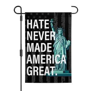lot 8788 image: Hate Never Made America Great Protest Garden Flag 12x18 Inch Double Sided Hate Has No Home Here Resist Hate Equality Garden Flag for Indoor Outdoor Event Street Decoration