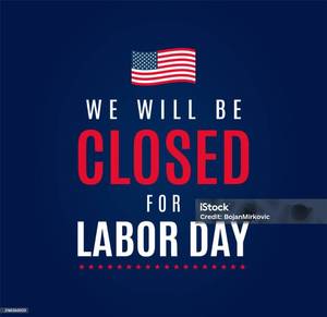 lot 3 image: Closed for Pick-up Labor Day
