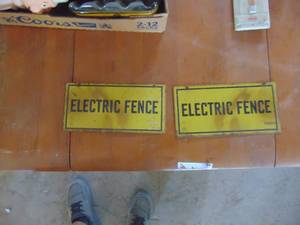 lot 3529 image: Posted - Electric Fence Signs