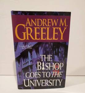 lot 59087 image: Andrew M. Greeley The Bishop Goes to the University - Retail $25
