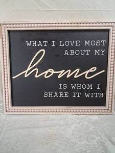 lot 89 image: Framed Wall Art Sign What I Love Most About My Home 385837