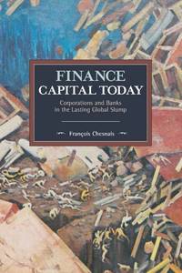 lot 30550 image: Finance Capital Today Corporations and Banks in the Global Slump