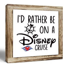 lot 3939 image: Wooden Frame Photo Id Rather Be On A Disney Cruise