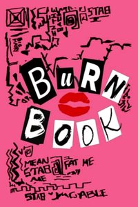 lot 9017 image: Burn Book Mean Girls Inspired Blank NotebookJournal 6x9, 120 Pages