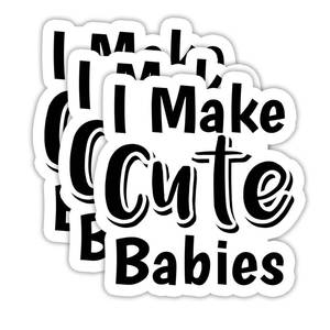 lot 10337 image: (3PCS) Funny Dad Sticker �� I Make Cute Babies �� Waterproof Vinyl Decal for Husbands New Dads Expecting Fathers Laptops Water Bottles & Scrapbooks 3 x 2.7 Inch