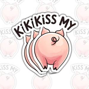 lot 10344 image: 3 Pcs Kiss My Pig Butt Stickers, Funny Cartoon Animal Vinyl Decals for Laptop, Notebook, Journal, Hydro Flask, Water Bottle, Car, Cute Gag Gift for Teens, Friends, Funny Coworkers, Students 3 Inches