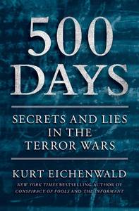 lot 10228 image: 500 Days Secrets and Lies in the Terror Wars