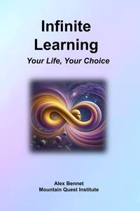 lot 18169 image: Infinite Learning Your Life, Your Choice Book