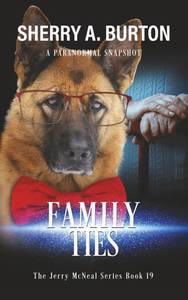 lot 18178 image: Family Ties Jerry McNeal Series Book 19