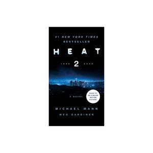 lot 18220 image: Heat 2 Paperback Book by Michael Mann & Meg Gardiner