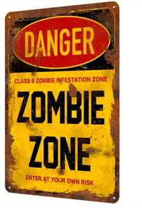 lot 4102 image: Danger Class 9 Zombie Infestation Zone Metal Sign- new