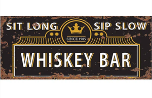 lot 4111 image: Whiskey Bar Sit Long Sip Slow Since 1985 Metal Sign- new