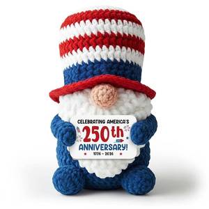 lot 2135 image: 250th Anniversary USA Crochet - Patriotic Gnomes Gifts for Men Women Friends Dad Grandpa, 4th of July Americas Anniversary Crochet, 1776-2026 America Gnome Gift for 250th Independence Day - Retail $3,733